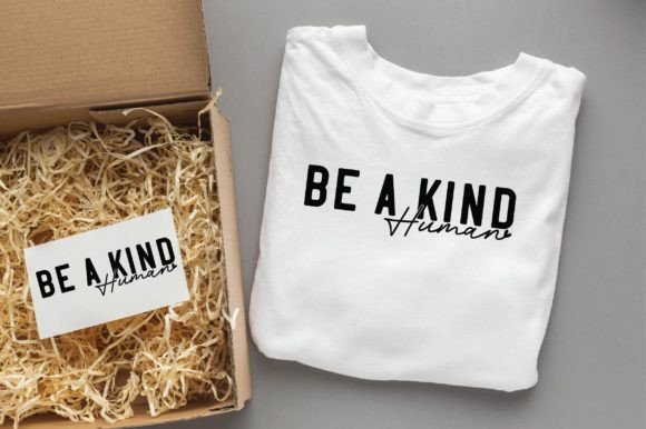 Be a Kind Human Christian Svg Png Design for T-Shirt Designs