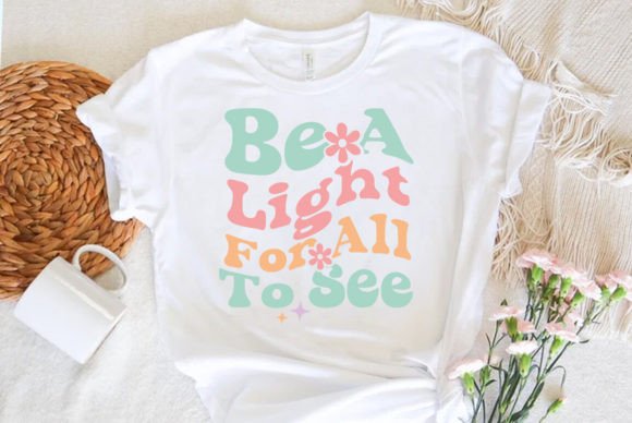 Be a Light for All to See Christian SVG T-Shirt Designs