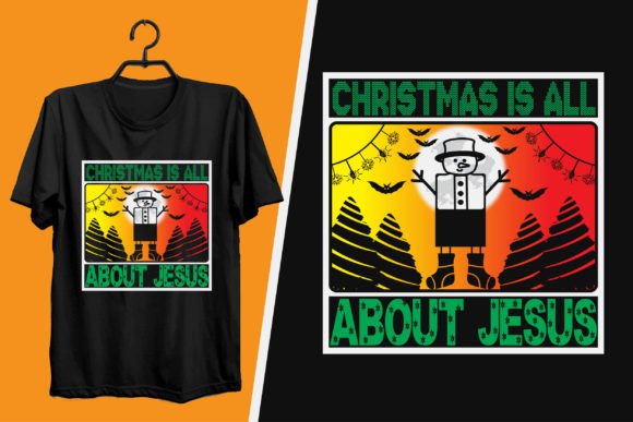 Christmas is All About Jesus T-Shirt Designs