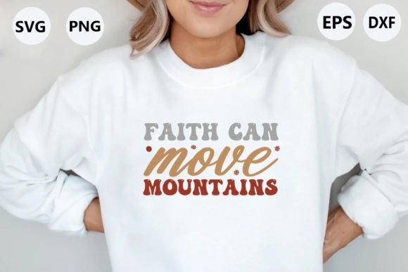 Faith Can Move Mountains - Christian Retro SVG