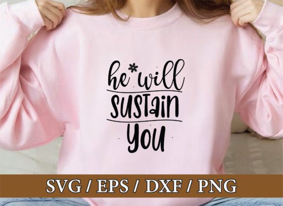 He Will Sustain You, Christian Svg Bundl