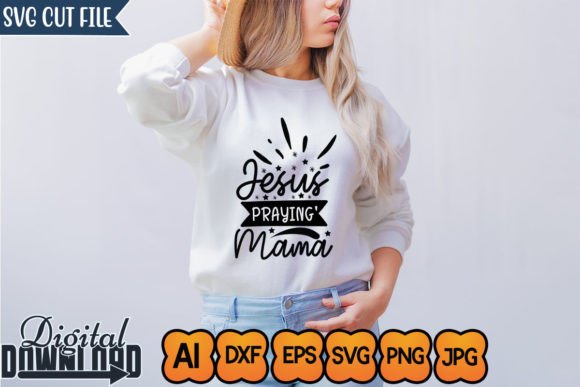 Jesus Praying Mama T-shirt Design